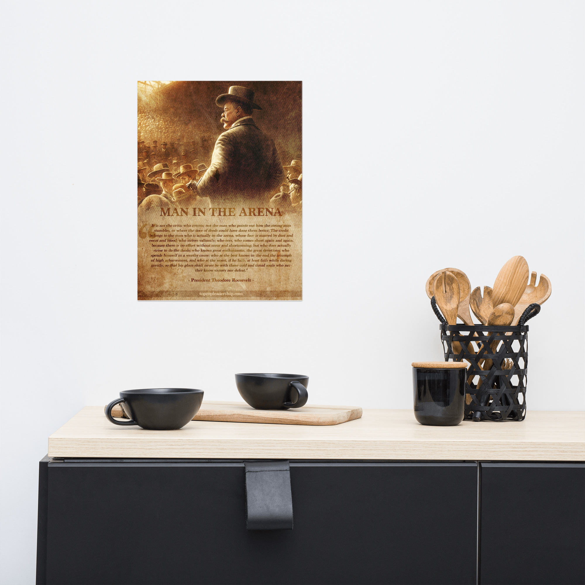 Man in the Arena – President Theodore Roosevelt Poster