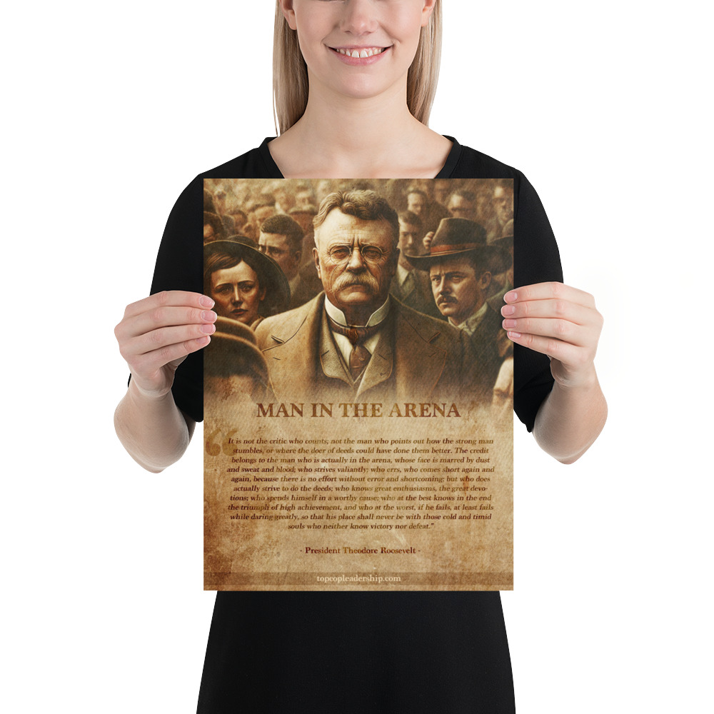 Man in the Arena – President Theodore Roosevelt Quote Poster 2